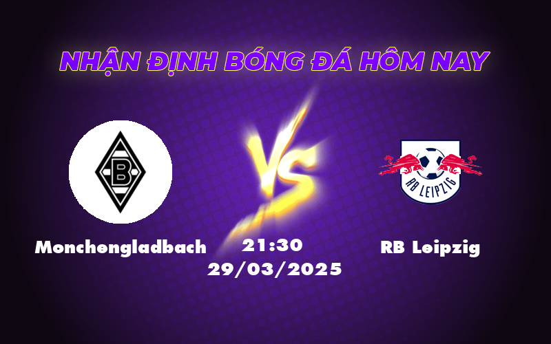 Soi kèo trận Monchengladbach vs RB Leipzig Bất phân thắng bại hay chiến thắng thuộc về đội khách 1 monchengladbach rb leipzig 29 03 bundesliga